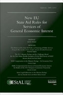 New EU state aid rules for services of general economic interest : proceedings of the conference The Reform of State Aid Rules on Services of General Economic Interest : from the 2005 Monti-Kroes package to the 2011 Almunia Reform, 30 September 2011, Global Competition Law Center, College of Europe, Bruges /