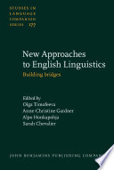 New approaches to English linguistics : building bridges /