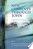 New currents through John : a global perspective /