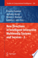New directions in intelligent interactive multimedia systems and services.