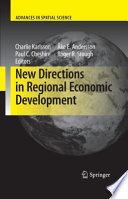 New directions in regional economic development / edited by C. Karlsson [and others].