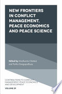 New frontiers in conflict management, peace economics and peace science