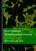 New frontiers in philosophical practice /