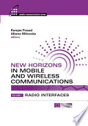 New horizons in mobile and wireless communications.