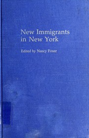 New immigrants in New York / edited by Nancy Foner.