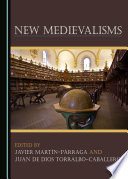 New medievalisms /