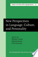 New perspectives in language, culture, and personality : proceedings of the Edward Sapir Centenary Conference (Ottawa, 1-3 October 1984) /