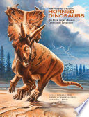 New perspectives on horned dinosaurs : the Royal Tyrrell Museum Ceratopsian Symposium /