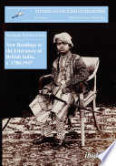 New readings in the literature of British India, c. 1780-1947 /