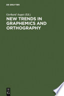New trends in graphemics and orthography