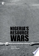 Nigeria's Resource Wars