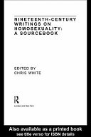 Nineteenth-century writings on homosexuality : a sourcebook /