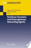 Nonlinear dynamics and heterogeneous interacting agents / Thomas Lux, Stefan Reitz, Eleni Samanidou (eds.).