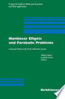 Nonlinear elliptic and parabolic problems : a special tribute to the work of Herbert Amann /