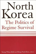 North Korea : the politics of regime survival /