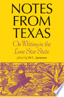 Notes from Texas on writing in the Lone Star State /