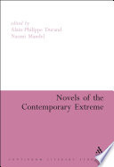 Novels of the contemporary extreme /