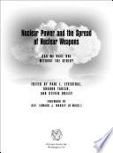 Nuclear power and the spread of nuclear weapons : can we have one without the other? /