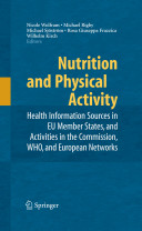 Nutrition and physical activity : health information sources in EU member states, and activities in the Commission, WHO, and European networks /