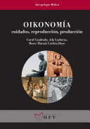 Oikonomia : cuidados, reproduccion, produccion /