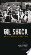 Oil shock : the 1973 crisis and its economic legacy. /