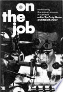 On the job : confronting the labour process in Canada /