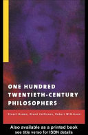 One hundred twentieth-century philosophers /