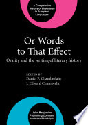 Or words to that effect : orality and the writing of literary history /