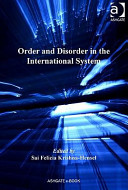 Order and disorder in the international system /