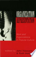 Organization-representation : work and organization in popular culture /