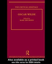 Oscar Wilde : the critical heritage / edited by Karl Beckson.