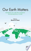 Our Earth matters : pathways to a better common environmental future /