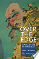 Over the edge : remapping the American West /