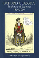 Oxford classics : teaching and learning, 1800-2000 /