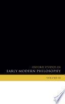 Oxford studies in early modern philosophy.