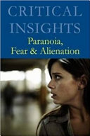 Paranoia, fear and alienation /