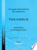 Paris-medical : Assistance et enseignement /