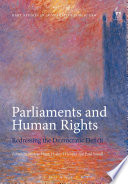 Parliaments and human rights : redressing the democratic deficit /