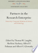 Partners in the Research Enterprise : University-Corporate Relations in Science and Technology /