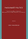 Passionate politics : the cultural work of American melodrama from the early republic to the present /