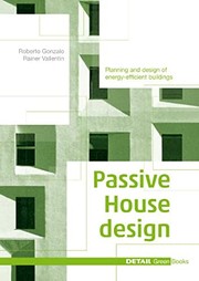 Passive House Design : a compendium for architects /