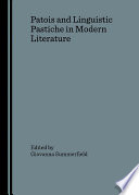 Patois and linguistic pastiche in modern literature