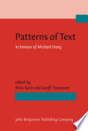 Patterns of text : in honour of Michael Hoey /