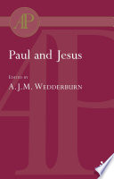 Paul and Jesus : collected essays /