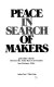 Peace in search of makers /