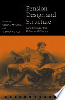 Pension design and structure : new lessons from behavioral finance /