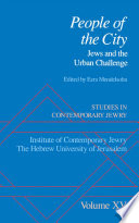 People of the city : Jews and the urban challenge / edited by Ezra Mendelsohn.