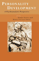 Personality development : a psychoanalytic perspective /