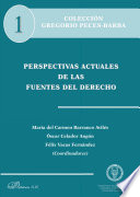 Perspectivas actuales de las fuentes del derecho /