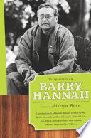 Perspectives on Barry Hannah edited by Martyn Bone.